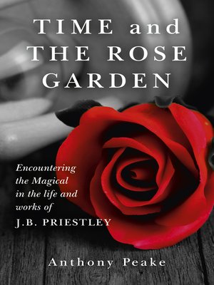 cover image of Time and the Rose Garden